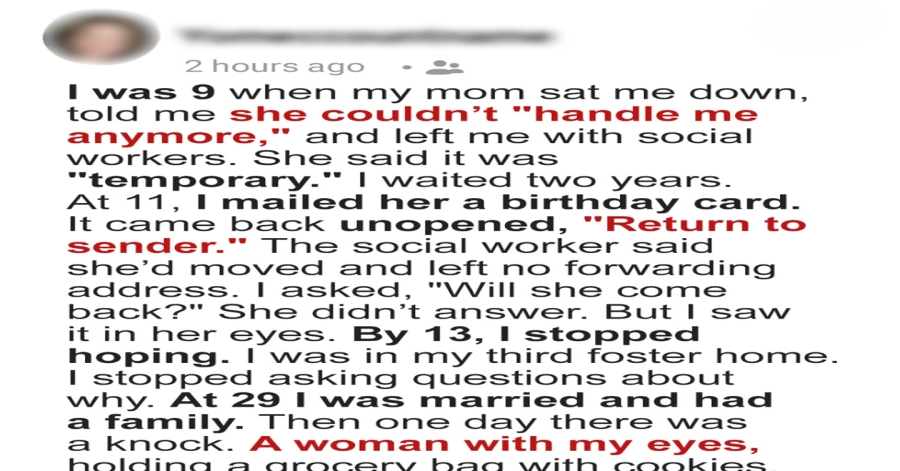 My Mom Abandoned Me When I Was 9