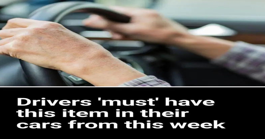 Drivers ‘must’ have this item in their cars from this week