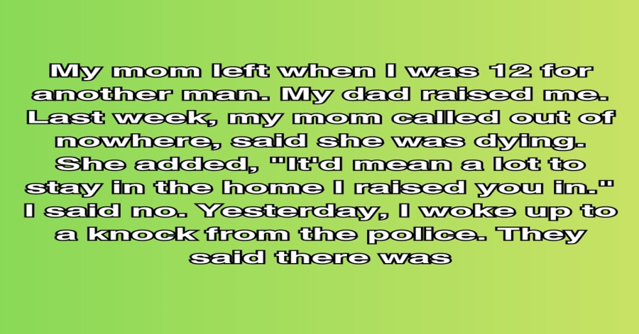 My Mom Left Us When I Was 12