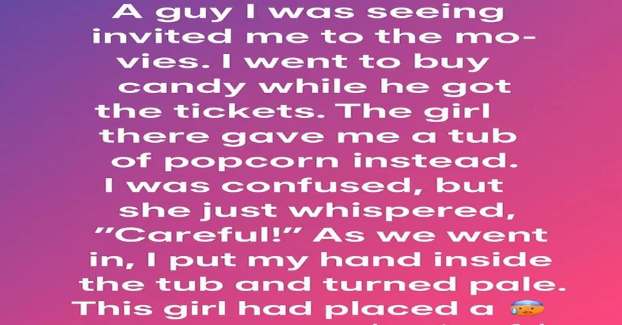 She Whispered ‘Careful’ at the Concession Stand